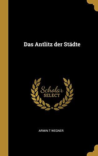 Das Antlitz der Städte