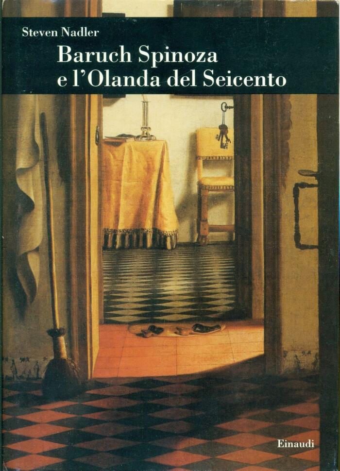 Baruch Spinoza e l'Olanda del Seicento