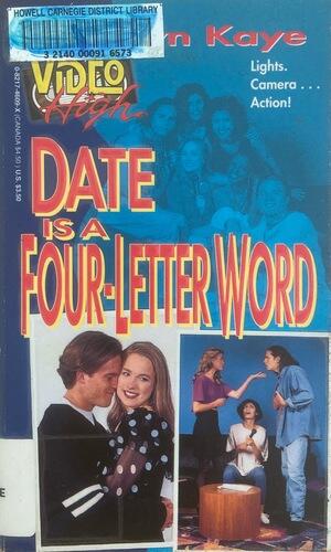 Date Is a Four-Letter Word