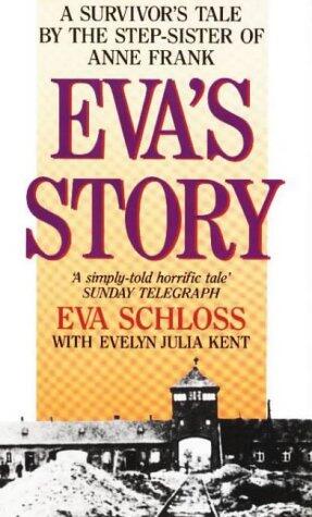 Eva's Story: A Survivor's Tale