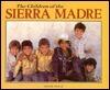 The Children of the Sierra Madre