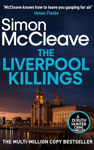 The Liverpool Killings : A Snowdonia Murder Mystery #23