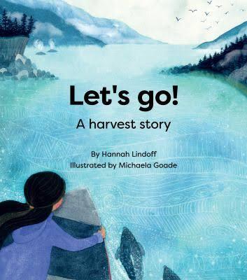 Let's Go!: A Harvest Story