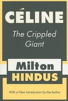 Celine the Crippled Giant: The Crippled Giant
