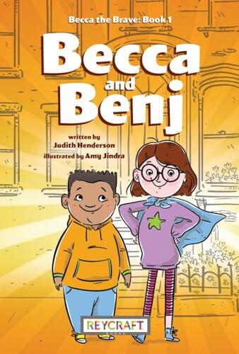 "Becca the Brave | Becca & Benji Book 1 | A Heartwarming Shabbat Adventure | Judith Henderson | Amy Jindra Illustrations | Unlikely Friendships, ... await | Reycraft Books