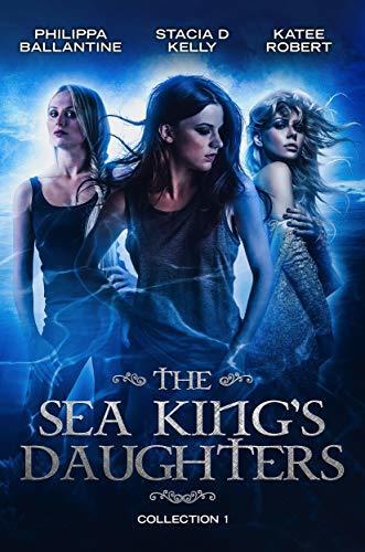 The Sea King's Daughters: Collection 1