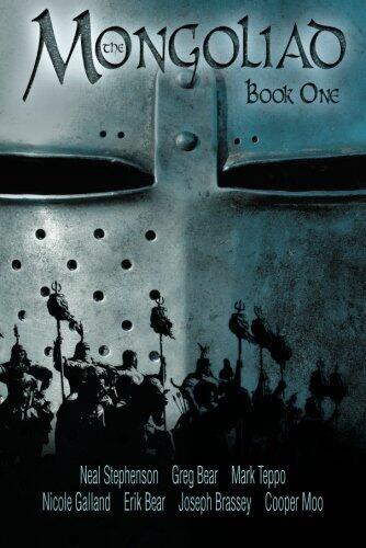 The Mongoliad (Book One: The Foreworld Saga)