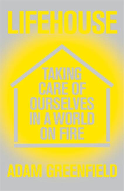 Lifehouse: Taking Care of Ourselves in a World on Fire
