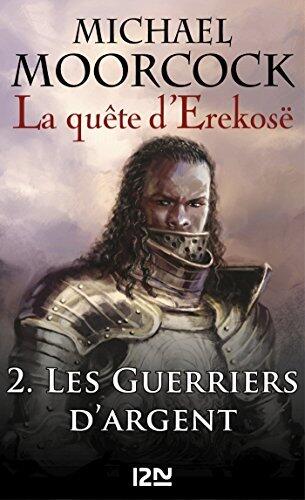 La quête d'Erekosë - tome 2 (Science-fiction / fantasy t. 5935)