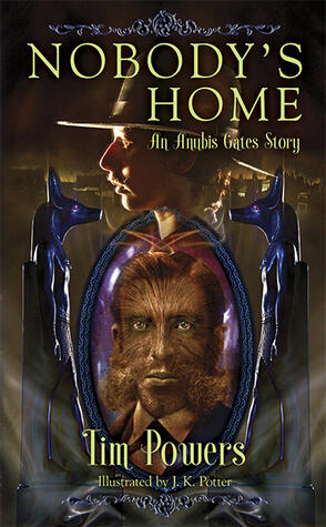 Nobody's Home: An Anubis Gates Story