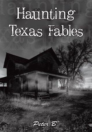 Haunting Texas Fables