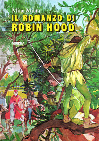 Il romanzo di Robin Hood