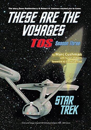 These Are the Voyages - TOS: Season Three (These Are The Voyages: The Original Series