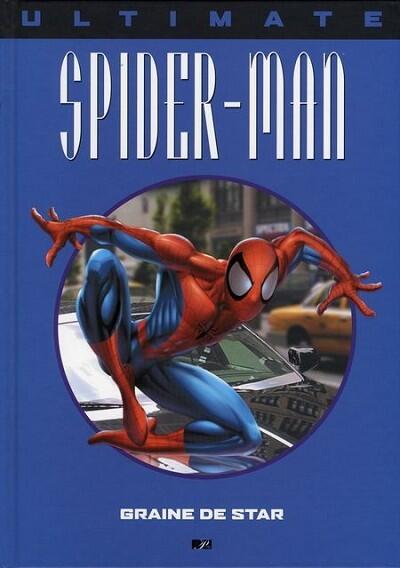 Ultimate Spider-Man, Tome 2: Graine de star