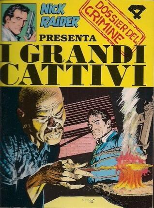 Dossier del crimine n. 4: I grandi cattivi