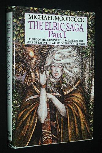 The Elric Saga Part I