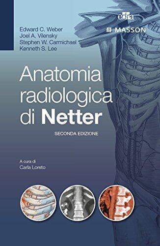 Anatomia radiologica di Netter: Seconda Edizione