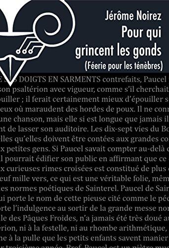 Pour qui grincent les gonds - Féérie pour les ténèbres 5