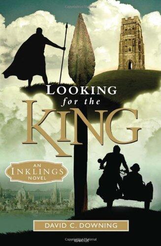 Looking for the King: An Inklings Novel