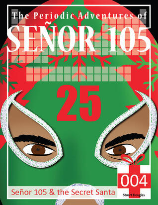 Señor 105 and the Secret Santa