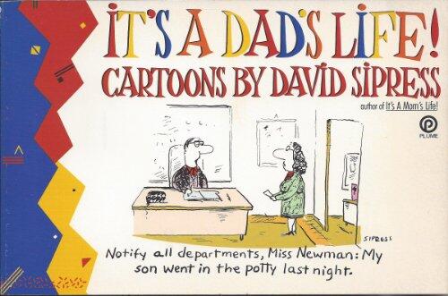 It's a Dad's Life