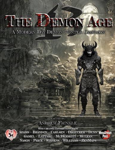 The Demon Age: A Modern Day Demon Hunter Campaign