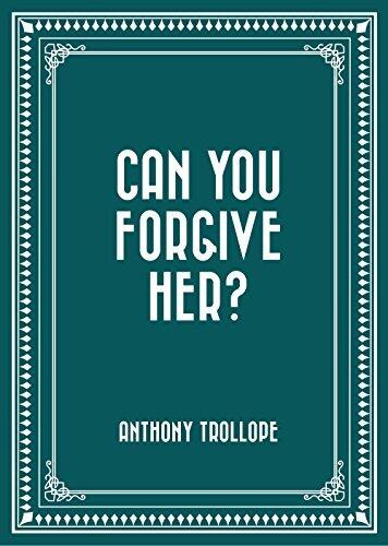 Can You Forgive Her?