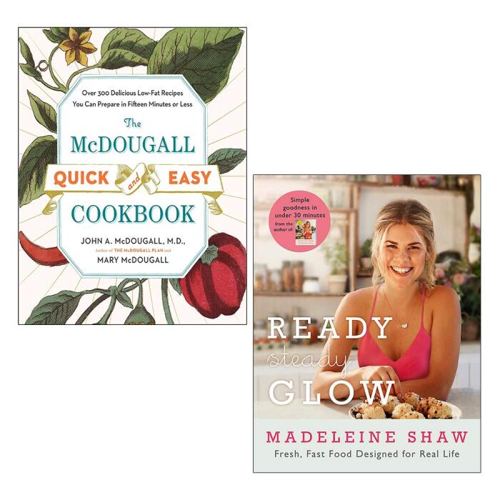 The Mcdougall Quick And Easy Cookbook, Ready, Steady, Glow [Harcover] 2 Books Collection Set