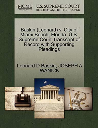 Baskin v. City of Miami Beach, Florida: U.S. Supreme Court Transcript of Record with Supporting Pleadings