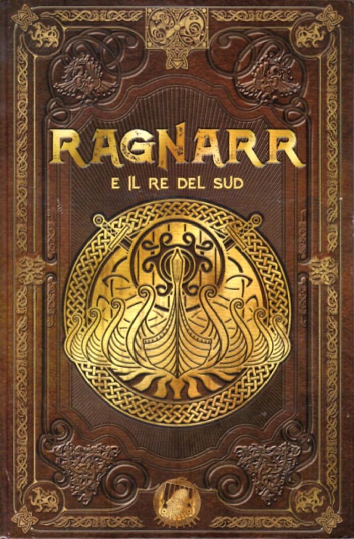 Ragnarr e il re del sud