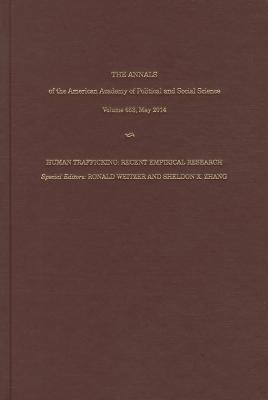 The ANNALS of the American Academy of Political & Social Science: Human Trafficking: Recent Empirical Research