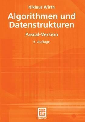 Algorithmen und Datenstrukturen. Pascal-Version