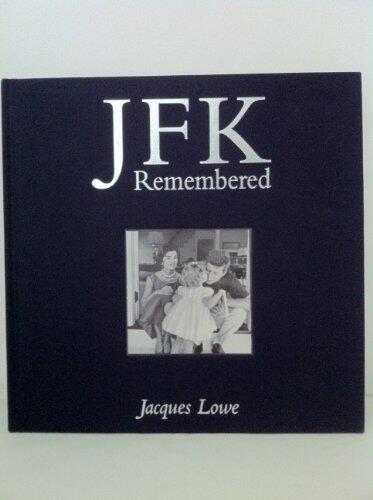JFK Remembered: An Intimate Portrait