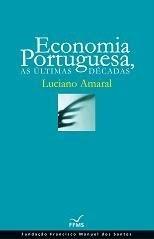 Economia portuguesa, as últimas décadas