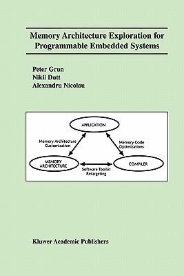 Memory Architecture Exploration for Programmable Embedded Systems