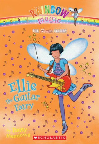 Ellie the Guitar Fairy (The Music Fairies #2): A Rainbow Magic Book