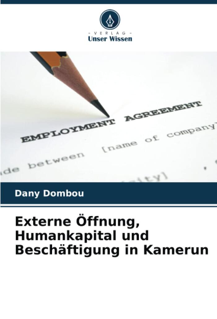 Externe Öffnung, Humankapital und Beschäftigung in Kamerun