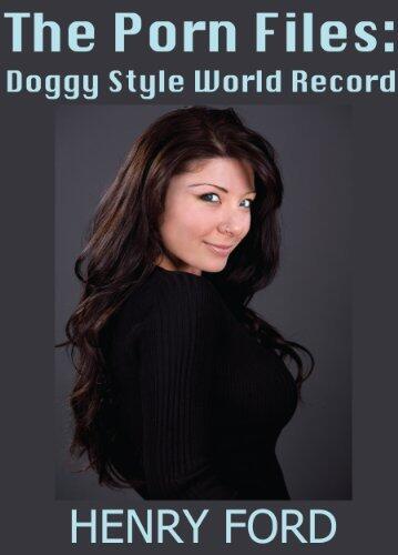 The Porn Files: Doggy Style World Record