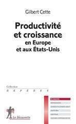 Productivité et croissance en Europe et aux États-Unis