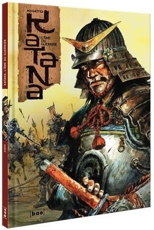 Katana, L'âme Du Guerrier