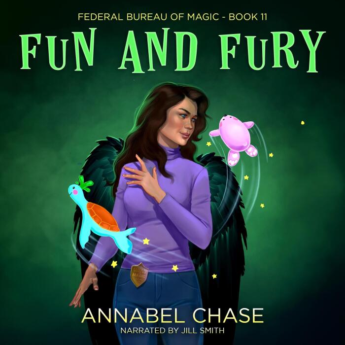 Fun and Fury: Federal Bureau of Magic, Book 11