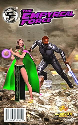 Just In Time: An Empyreal Force® Superhero Short Story