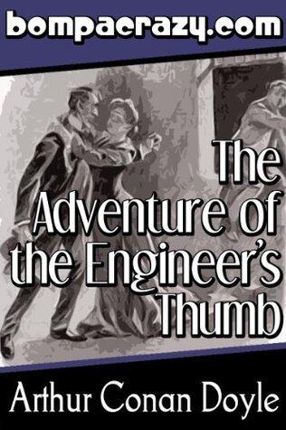 The Adventure of the Engineer's Thumb (Illustrated)