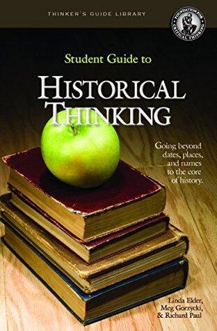 Student Guide to Historical Thinking