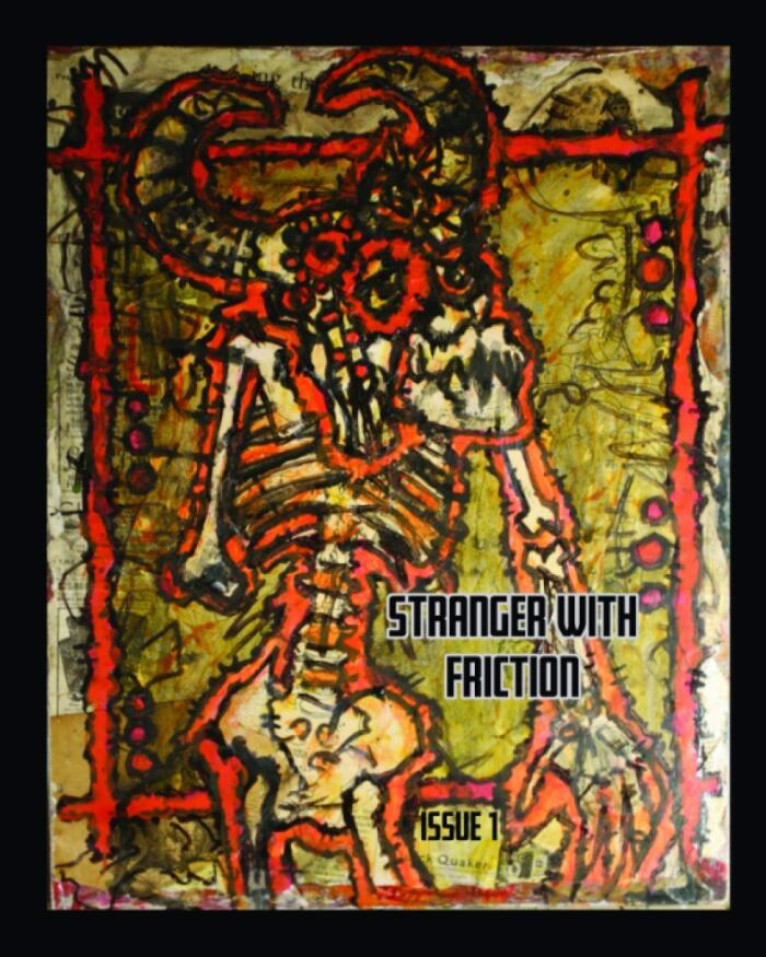 STRANGER WITH FRICTION: ISSUE ONE