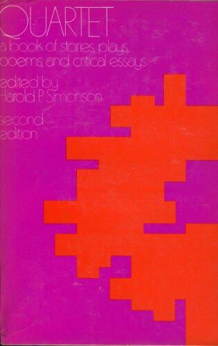 Quartet: A Book of Stories, Plays, Poems, and Critical Essays