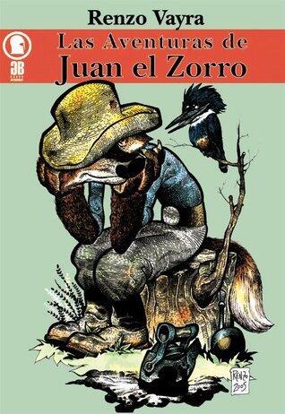 Las Aventuras de Juan El Zorro
