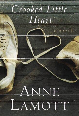 Crooked Little Heart: A Novel