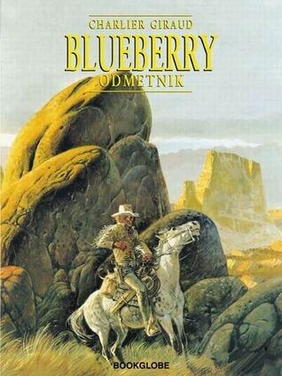 Blueberry: Odmetnik