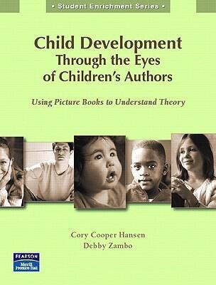 Child Development Through the Eyes of Children's Authors: Using Picture Books to Understand Theory (generic supplement)